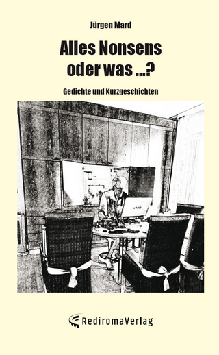 Alles Nonsens - oder was ...?