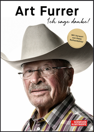 Art Furrer – Ich sage danke!