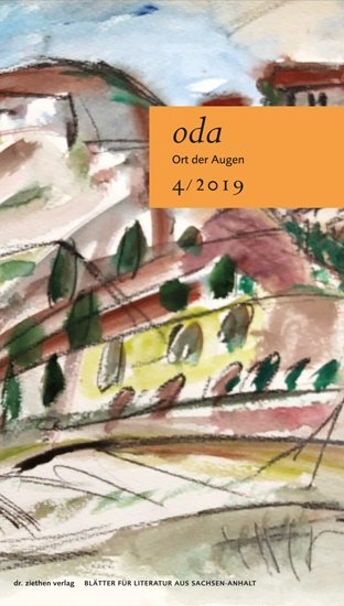 Ort der Augen. Blätter für Literatur aus Sachsen-Anhalt