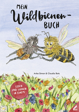 Mein Wildbienen-Buch - Anke Simon