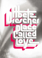 Place Called Love -  Abetz &  Drescher