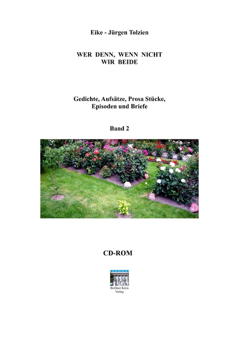 WER DENN, WENN NICHT WIR BEIDE Band 2 - Anneliese L&ouml;ffler, Eike-J&uuml;rgen Tolzien
