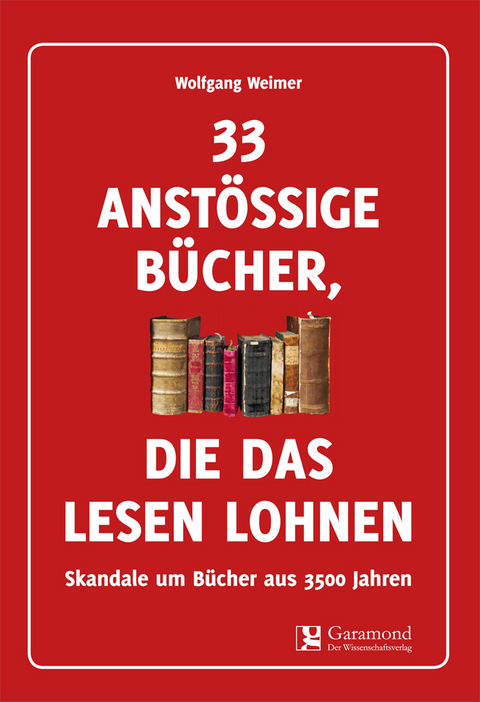 33 anst&ouml;ssige B&uuml;cher, die das Lesen lohnen - Wolfgang Weimer