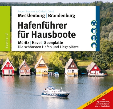 Hafenf&uuml;hrer f&uuml;r Hausboote - Robert Tremmel, Christin Dr&uuml;hl