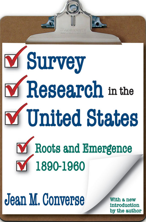 Survey Research in the United States - Jean M. Converse