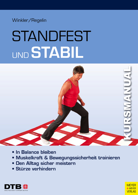 Kursmanual Standfest und stabil - J&ouml;rn Winkler, Petra Regelin