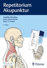 Repetitorium Akupunktur - Steveling, Angelika; Hecker, Hans Ulrich; Peuker, Elmar T.
