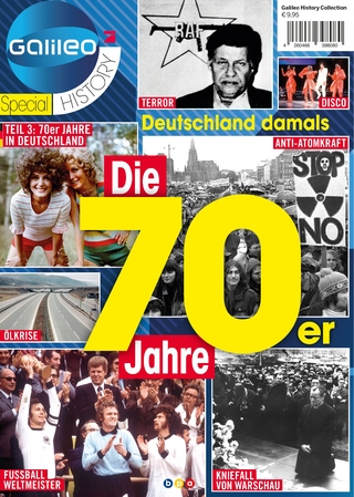 Galileo Magazin SPECIAL HISTORY: Die 70er Jahre