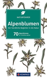KOMPASS Naturführer Alpenblumen - Jaitner, Christine