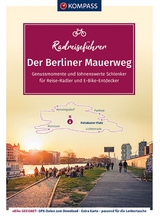 KOMPASS RadReiseF&uuml;hrer Der Berliner Mauerweg