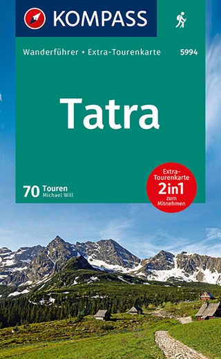 KOMPASS Wanderführer Tatra, 75 Touren mit Extra-Tourenkarte