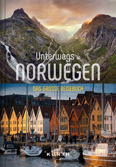 KUNTH Unterwegs in Norwegen - Maria Guntermann, Andrea Lammert, Bernhard Pollmann