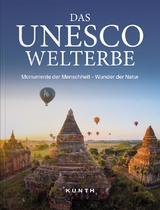 VWK Das UNESCO WELTERBE, Monumente der Menschheit - Wunder der Natur - 