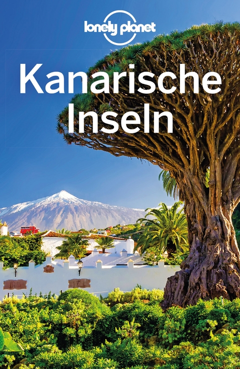 LONELY PLANET Reisef&uuml;hrer Kanarische Inseln