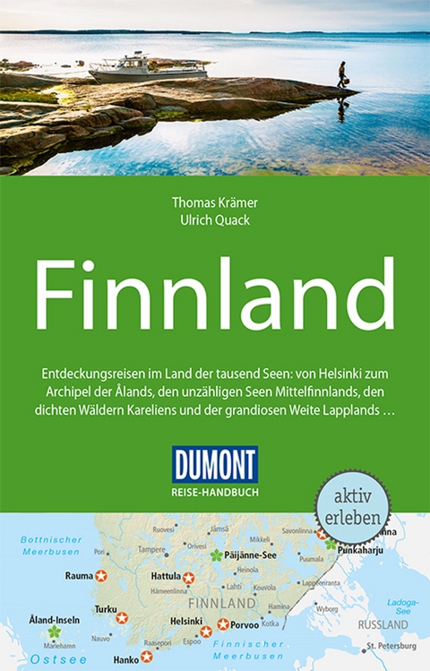 DuMont Reise-Handbuch Reisef&uuml;hrer Finnland - Ulrich Quack, Thomas Kr&auml;mer