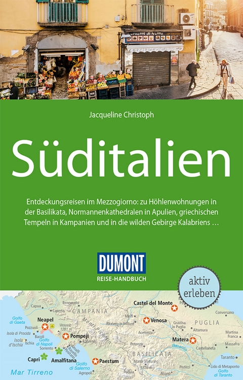 DuMont Reise-Handbuch Reisef&uuml;hrer S&uuml;ditalien - Jacqueline Christoph