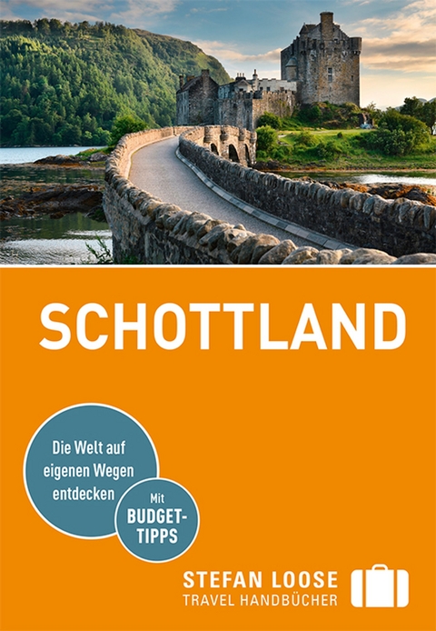 Stefan Loose Reisef&uuml;hrer Schottland - Matthias Eickhoff