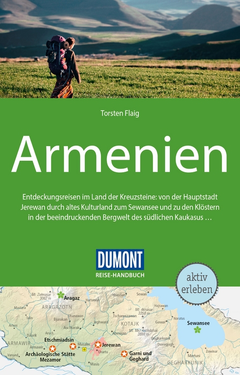 DUMONT Reise-Handbuch Reisef&uuml;hrer Armenien - Torsten Flaig