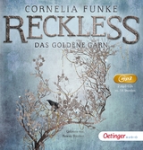 Reckless 3. Das goldene Garn - Funke, Cornelia; García, Eduardo; Strecker, Rainer