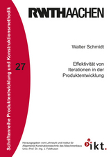 Effektivit&auml;t von Iterationen in der Produktentwicklung - Walter Schmidt