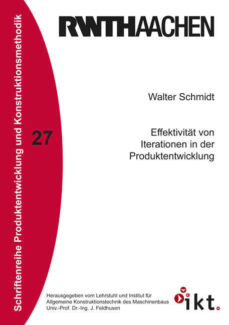 Effektivit&auml;t von Iterationen in der Produktentwicklung - Walter Schmidt