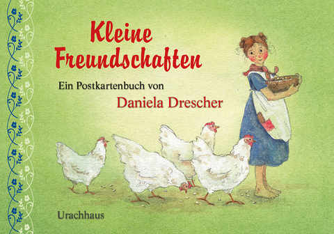 Postkartenbuch &raquo;Kleine Freundschaften&laquo; - Daniela Drescher