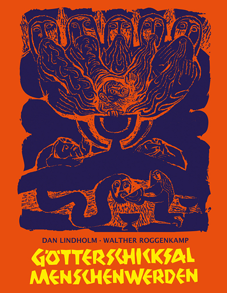 G&ouml;tterschicksal - Menschenwerden - Dan Lindholm