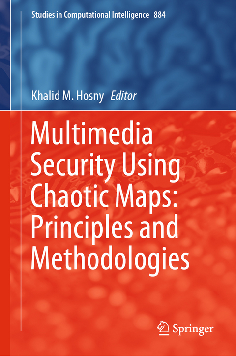 Multimedia Security Using Chaotic Maps: Principles and Methodologies - 