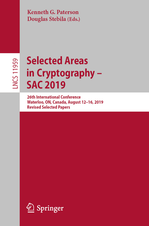 Selected Areas in Cryptography – SAC 2019 - 