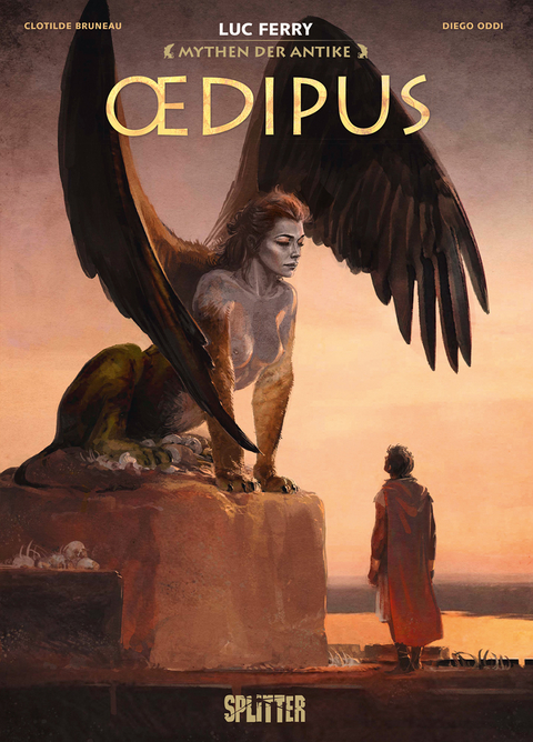 Mythen der Antike: Ödipus (Graphic Novel) - Luc Ferry, Clotilde Bruneau