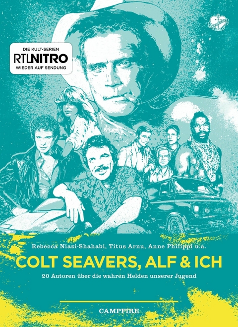 Colt Seavers, Alf & Ich - Rebecca Niazi-Shahabi, Stefan Kruecken, Anne Philippi, Titus Arnu