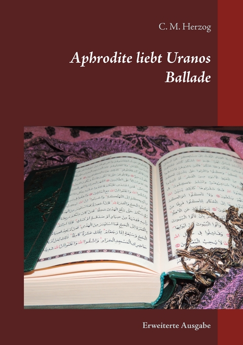 Aphrodite liebt Uranos - C. M. Herzog