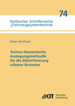 Techno-ökonomische Auslegungsmethodik für die Elektrifizierung urbaner Busnetze