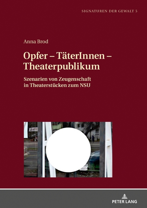 Opfer &ndash; T&auml;terInnen &ndash; Theaterpublikum - Anna Brod