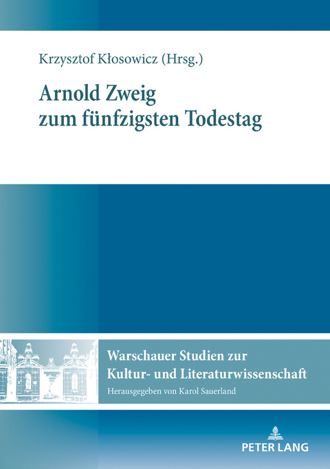 Arnold Zweig zum fuenfzigsten Todestag - 