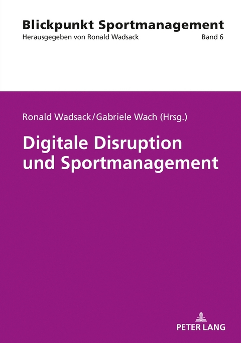 Digitale Disruption und Sportmanagement - 