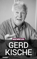 Wortw&ouml;rtlich: Gerd Kische - 