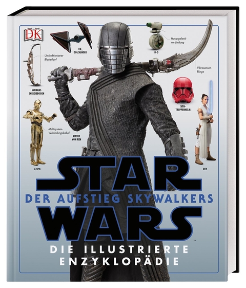 Star Wars&trade;: Der Aufstieg Skywalkers. Die illustrierte Enzyklop&auml;die