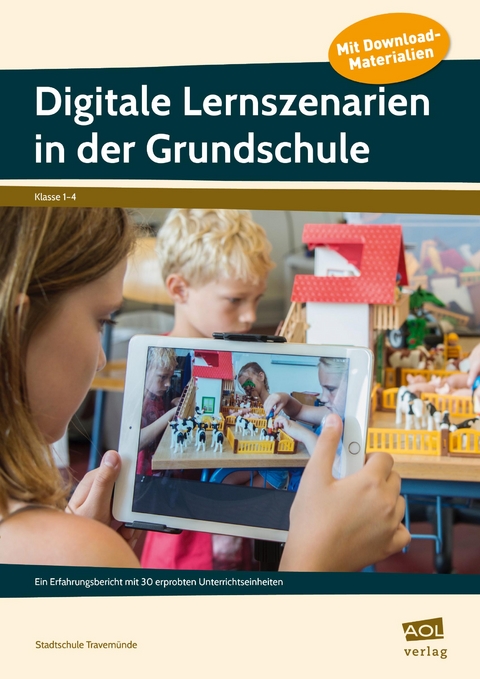 Digitale Lernszenarien in der Grundschule - Stadtschule Travem&uuml;nde