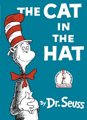 The Cat in the Hat -  Dr. Seuss