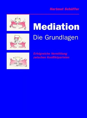 Mediation - Hartmut Sch&auml;ffer
