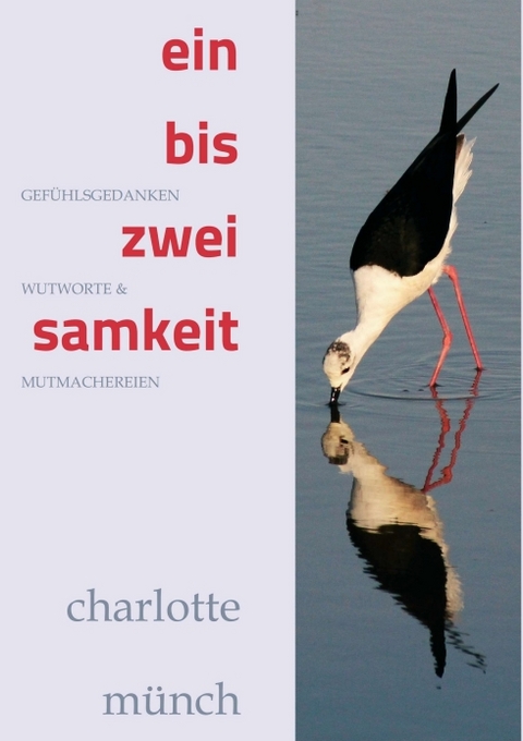 ein- bis zweisamkeit - Charlotte M&uuml;nch