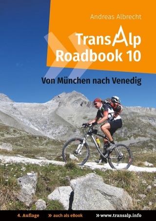 Transalp Roadbook 10: Von München nach Venedig