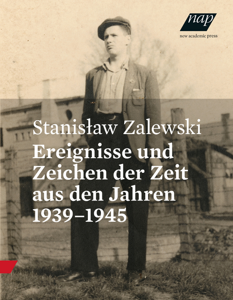 Ereignisse und Zeichen der Zeit aus den Jahren 1939&ndash;1945 - Stanisław Zalewski
