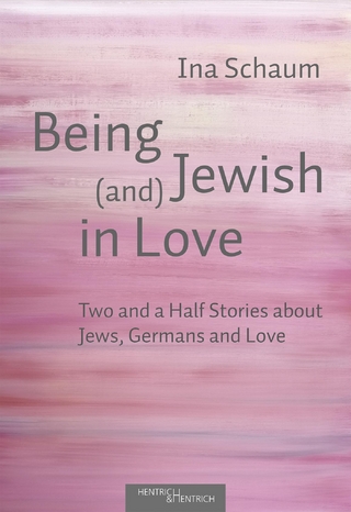Being Jewish (and) in Love