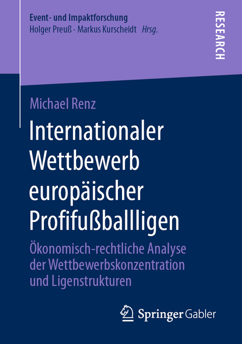 Internationaler Wettbewerb europ&auml;ischer Profifu&szlig;ballligen - Michael Renz