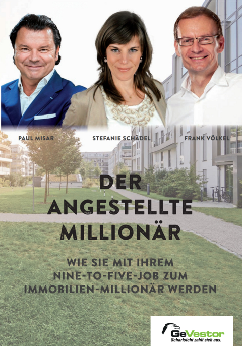 Der angestellte Million&auml;r - Paul Misar, Stefanie Sch&auml;del, Frank V&ouml;lkel