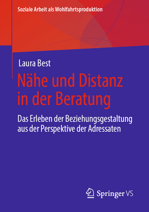 N&auml;he und Distanz in der Beratung - Laura Best
