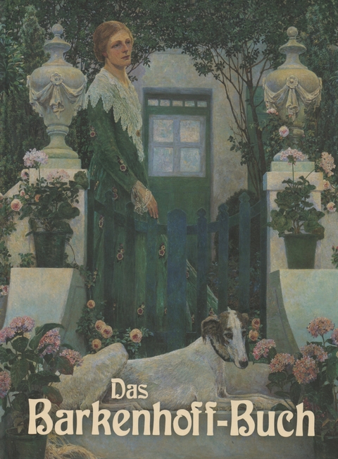 Das Barkenhoff-Buch - Bernd K&uuml;ster