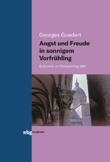 Angst und Freude in sonnigem Vorfr&uuml;hling - Georges Goedert